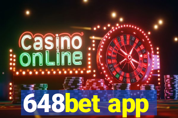 648bet app